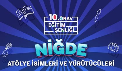 ÖRAV Eğitim Şenliği Niğde'de Gerçekleşiyor