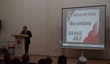 Bor'da ‘İlk Kale: Aile’ Konferansı