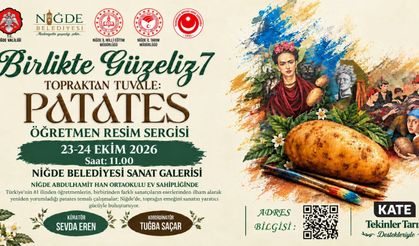 Niğde'de Sıradışı Sergi: Patates!