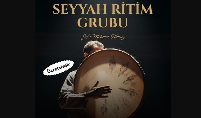 Seyyah Ritim Grubu Niğde’de sahne alacak