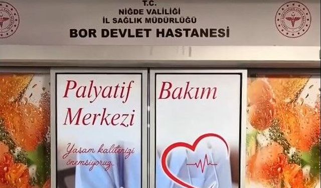 Bor’da Palyatif Bakım yeniden hizmette