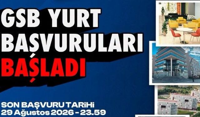 GSB Yurt Başvuruları başladı