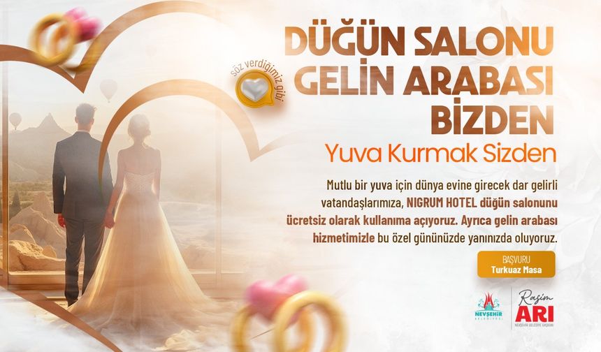 Evlenecek Gençlere 'Düğün Salonu ve Gelin Arabası Bizden' projesi