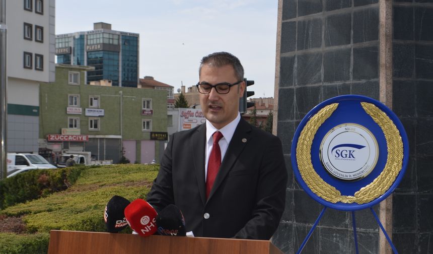 SGK’nın 19. Yılında Sosyal Güvenlik Haftası Etkinlikleri Niğde’de Başladı