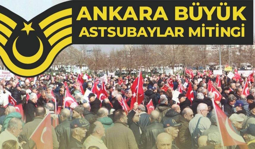 “Büyük Astsubay Mitingi” için geri sayım başladı
