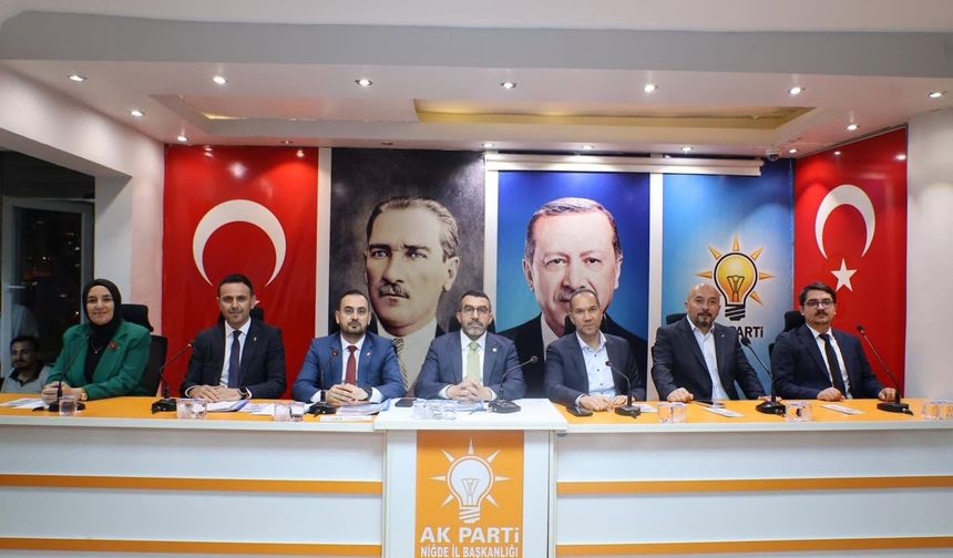 AK Parti Niğde toplantıda buluştu