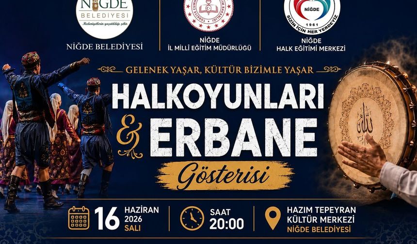 Halk Oyunları ve Erbane gösterisi düzenlenecek