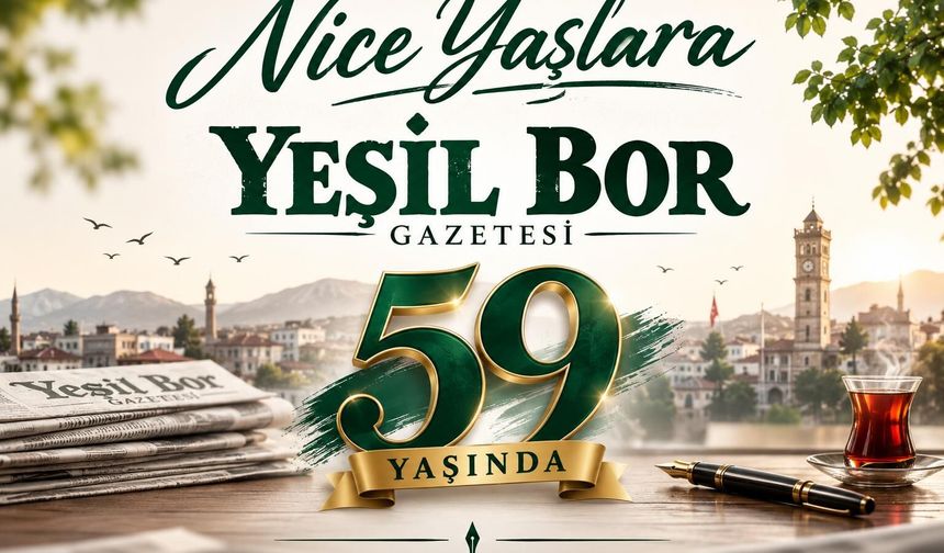 Yeşil Bor 59 Yaşında!
